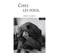 Chez les fous