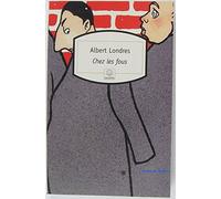 Chez les fous: Récit