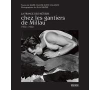 Chez les gantiers de Millau 1950 - 1960 La France des métiers - Marie-Claude Valaison - Rouergue - broché - Essai
