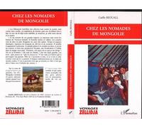 Chez les nomades de Mongolie - Gaëlle Riouall - L'harmattan - broché - Essai