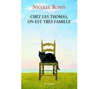 Chez les Thomas on est très famille - Nicolle Rosen - Lattes - broché - Roman
