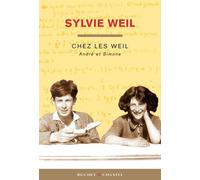 Chez les Weil Andre et Simone - Sylvie Weil - Buchet-Chastel - broché - Biographie