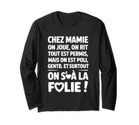 chez Mamie on Joue on Rit Tout Est Permis Humour Drôle Manche Longue
