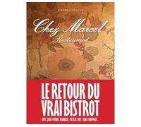 Pierre Cheucle – Chez Marcel: Le retour du vrai bistrot – Relié – Les Éditions Albin Michel