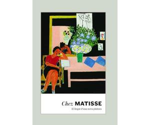 Chez Matisse.: El llegat d´una nova pintura.