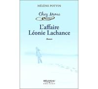 Chez Mimi - Tome 2, L'affaire Léonie Lachance