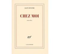 Chez moi Alain Sevestre (Auteur)