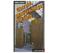Chez moi on ne crache pas par terre Anna Fradet (Auteur)