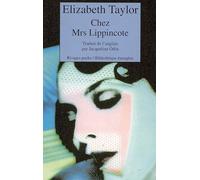 Chez Mrs Lippincotte - Elizabeth Taylor - Rivages - Poche - Roman