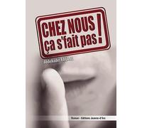 Chez Nous Ca S'Fait Pas !