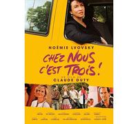 Chez Nous C'est Trois !