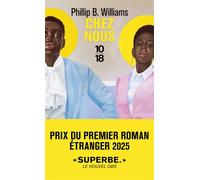 Chez nous - Phillip B. Williams - 10/18 - Poche - Roman