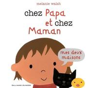 Chez Papa Et Chez Maman