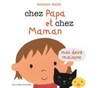 CHEZ PAPA ET CHEZ MAMAN