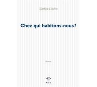 Chez Qui Habitons-Nous ?