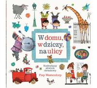 Chez soi dans la nature, dans la rue - Fiep Westendorp (Buch auf Polnisch)