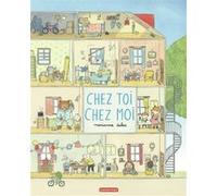 Chez toi, chez moi: Nouvelle édition