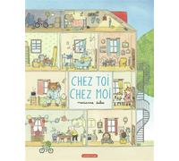 Marianne Dubuc – Chez toi, chez moi – Nouvelle édition