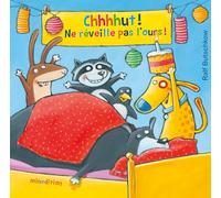 Chhhhut ! Ne réveille pas l'ours ! Ralf Butschkow (Auteur)