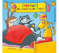 Chhhhut ! Ne réveille pas l'ours !