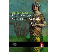 Chi Ha Ucciso Charmian Karslake?