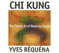 Chi Kung by Yves Requena Yves Requena (Auteur)
