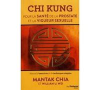 Chi kung pour la santé de la prostate et la vigue ur sexuelle