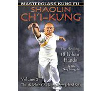 Ch'i Kung Vol-2 (The Healing 18 Lohan Hands Ch i Kung Form) By Sifu Seng Jeorng Au