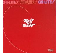 Chi-Lites - Half a Love Plus