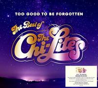 Chi Lites - Too Good To Be Forgotten: Best Of [Cd] Uk - Import