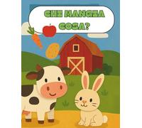 Chi Mangia Cosa? Libro da colorare per bambini dai 2-5 anni