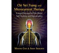 Chi Nei Tsang & microcourants – Massage énergétique pour la douleur, auto-guérison, rajeunissement