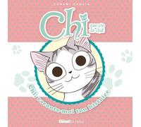 Chi - Raconte-Moi Ton Histoire - Tome 1