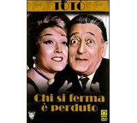 Chi si ferma è perduto