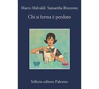 Chi si ferma e' perduto