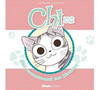 Chi - une vie de chat : Chi, raconte-moi ton histoire Tome 01