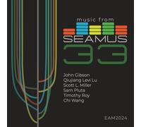 Chi Wang - Music from SEAMUS, Vol. 33