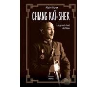 Chiang Kaï-shek: Le grand rival de Mao