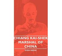 Chiang Kai-shek: Marshal of China