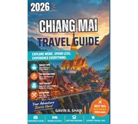 Chiang Mai Travel Guide 2026: Temples, Mountains and Slow Travel Experiences in Northern Thailand