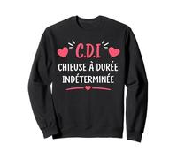 Chiante Fille drôle Recherche Emploi Cherche cdi Chieuse Sweatshirt