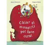 Chiar si monstrii pot face curat - Jessica Martinello