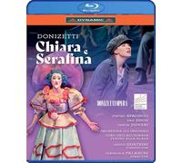 Chiara E Serafina: Donizetti Opera (Quatrini) (Blu-ray) Matías Moncada Fan Zhou
