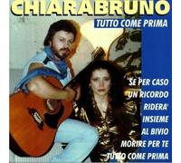 Chiarabruno - Tutto Come Prima [Import]