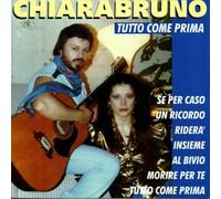 Chiarabruno - Tutto Come Prima