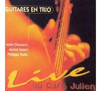 Chiarazzo & Isnard & Troi - Guitares en Trio