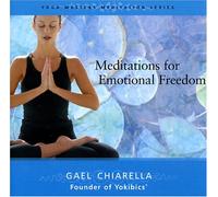 Chiarella, Gael - Meditations for Emotional Freedom