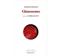 Chiaroscuro - Deborah Heissler - Aencrages & Co - broché - Poésie