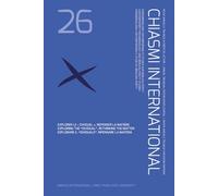 Chiasmi international. Ediz. italiana, inglese e francese. Explorer le «dividuel», repenser la matière (Vol. 26)