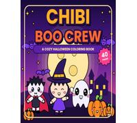 Chibi Boo Crew: Halloween Coloring Book
